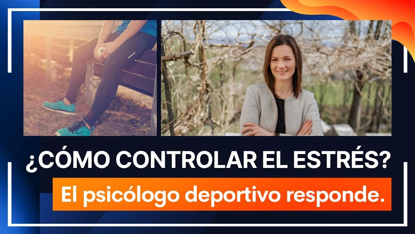 ¿Cómo controlar el estrés? El psicólogo deportivo responde