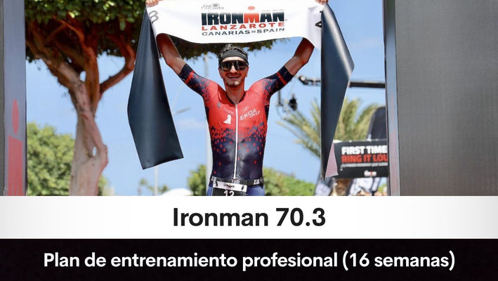 Ironman 70.3: Plan de entrenamiento profesional (16 semanas)