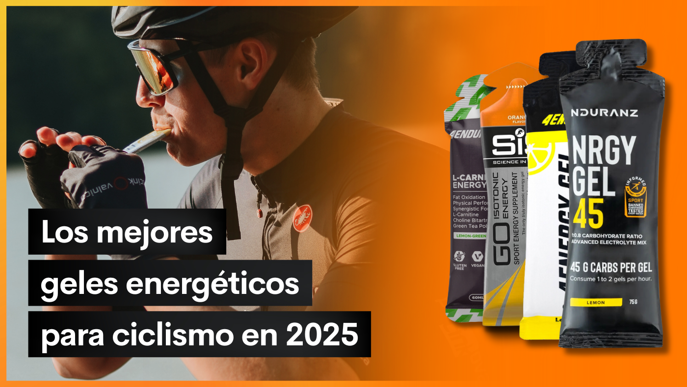 Los mejores geles energéticos para ciclismo en 2025